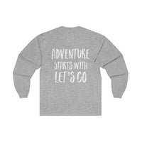 Let's Go Long Sleeve Tee