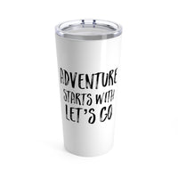 Let's Go Tumbler 20oz