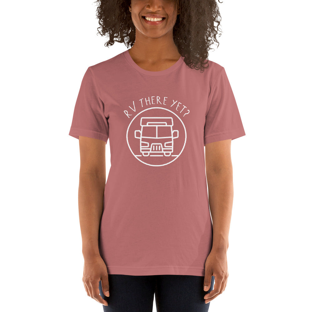 RV there Yet? Short-Sleeve T-Shirt